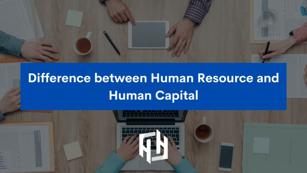 فرق منابع انسانی و سرمایه انسانی